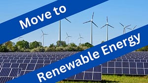 move to renewable energy